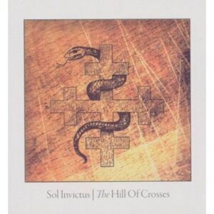 Sol Invictus - Hill of Crosses  CD